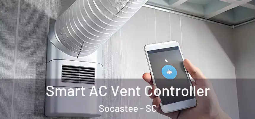  Smart AC Vent Controller Socastee - SC